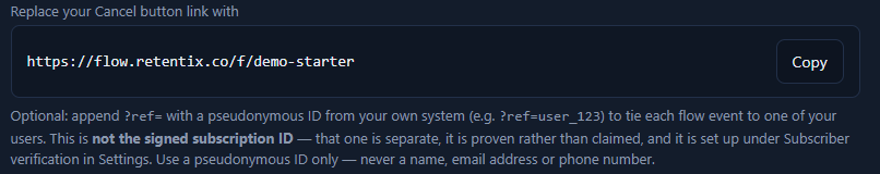 The box labelled Replace your Cancel button link with, holding a flow address and a Copy button, above a note about the optional ref parameter.