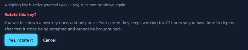 A confirmation headed Rotate this key, explaining that the new key is shown once and that the current key keeps working for 72 hours before it stops being accepted, with Yes, rotate it and Cancel buttons.